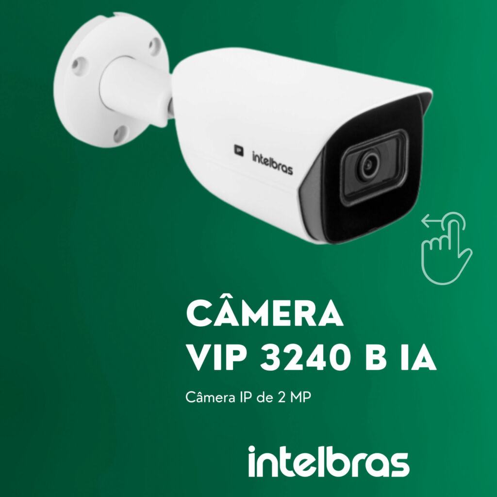 Câmera de Segurança Eletrônica com IA Intelbras.